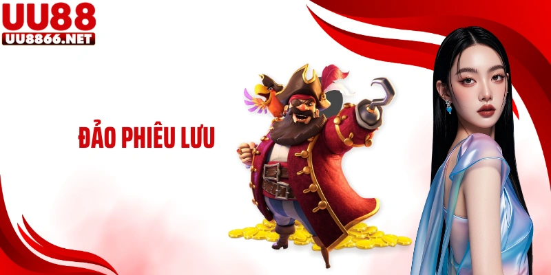Đảo Phiêu Lưu: Game Nổ Hũ UU88 Đậm Chất Khám Phá
